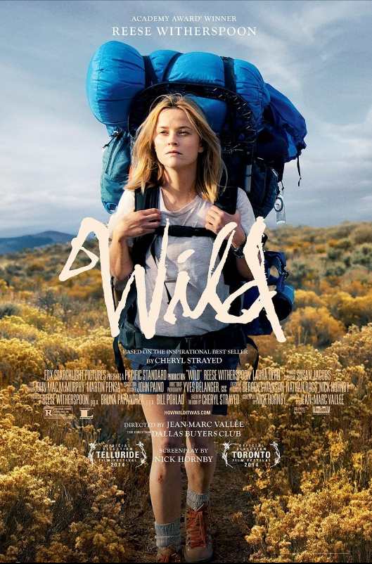 Poster image for the film Wild starring Reese Witherspoon. Reese with a backpack in a picturesque wild landscape. 